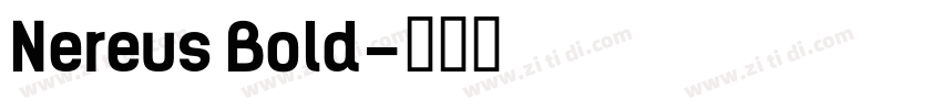 Nereus Bold字体转换